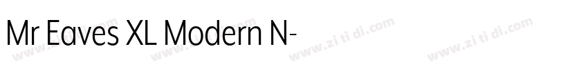 Mr Eaves XL Modern N字体转换